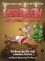 Kerzilein, kann Weihnacht Sünde sein?: Ein Buch, das Sie sich schenken können -