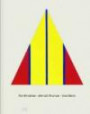 Piet Mondrian. Barnett Newman. Dan Flavin