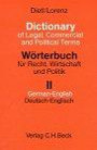 Wörterbuch für Recht, Wirtschaft und Politik, Bd.2, Deutsch-Englisch