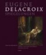 Eugène Delacroix: Tasso im Irrenhau