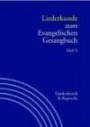 Handbuch zum Evangelischen Gesangbuch: Liederkunde zum Evangelischen Gesangbuch. Heft 9: Bd. 3/9 (Handbuch Zum Evang. Gesangbuch)