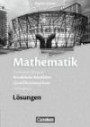 Bigalke/Köhler: Mathematik Sekundarstufe II - Nordrhein-Westfalen - Neue Ausgabe 2014: Qualifikationsphase für den Leistungskurs - Lösungen zum Schülerbuch