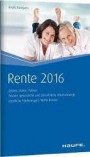 Renten Kompass 2016: Zahlen, Daten, Fakten (Haufe Kompass)