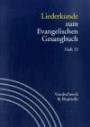 Handbuch zum Evangelischen Gesangbuch: Liederkunde zum Evangelischen Gesangbuch Heft 15 (Handbuch Zum Evang. Gesangbuch)