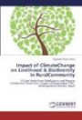 Impact of ClimateChange on Livelihood & Biodiversity in RuralCommunity: A Case Study from Siddhiganes and Nepane Community Forest User Groups of Sanosirubari VDC, Sindhupalchok District, Nepal