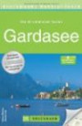 Wanderführer Gardasee: Die 40 schönsten Touren zum Wandern in Oberitalien am Lago di Garda, rund um San Michele, Caprino, Malcesine und Limone sul Garda, mit Wanderkarte und GPS-Daten zum Download