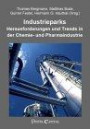Industrieparks : Herausforderungen und Trends in der Chemie- und Pharmaindustrie