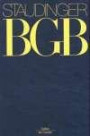 Kommentar zum Bürgerlichen Gesetzbuch. Mit Einführungsgesetz und Nebengesetzen: Kommentar zum Bürgerlichen Gesetzbuch: Staudinger, Julius von, Buch 5, Erbrecht : Paragraphen 2064-2196