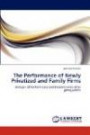 The Performance of Newly Privatized and Family Firms: Analysis of Performance and Determinants after going public