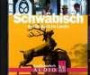 Schwäbisch das Deutsch im Ländle, 1 Audio-CD