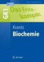 Das Erste - kompakt. Biochemie - GK1: Biochemie - Gk1 (Springer Lehrbuch)