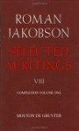 Selected Writings, Vol.8, Major Works 1976-1980
