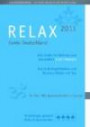 RELAX Guide 2011 Deutschland. Alle Hotels für Wellness und Gesundheit. Jubiläumsausgabe - 1.327 Adressen. Mit ausführlichem Extra Im Test: Alle Ayurvedahotels in Europa