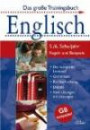 Das große Trainingsbuch. Englisch. 5./6. Schuljahr: Der komplette Lernstoff. Grammatik. Rechtschreibung. Diktate. Viele Übungen mit Lösungen