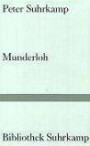 Munderloh: Fünf Erzählungen (Bibliothek Suhrkamp)
