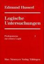 Logische Untersuchungen 3 Bände Untersuchungen zur Phänomenologie und Theorie der Erkenntnis