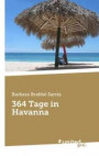 364 Tage in Havanna