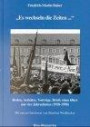 'Es wechseln die Zeiten...' Reden, Aufsätze, Vorträge, Briefe eines 68ers aus vier Jahrzehnten (1958-1998)