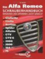Alfa Romeo Schrauberhandbuch: Reparieren und Optimieren leicht gemacht