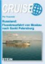 Russland: Flusskreuzfahrt von Moskau nach St. Petersburg