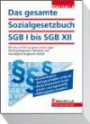Das gesamte Sozialgesetzbuch SGB I bis SGB XII: Mit Durchführungsverordnungen, Wohngeldgesetz (WoGG) und Sozialgerichtsgesetz (SGG); Erscheint zweimal jährlich; Abonnenten haben besondere Vorteile!