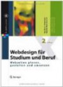 Webdesign für Studium und Beruf: Webseiten planen, gestalten und umsetzen (X.Media.Press)