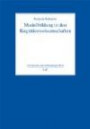 Modellbildung in den Kognitionswissenschaften (Hermeneutics and Anthropology /Hermeneutik und Anthropologie)