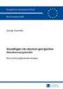 Grundlagen des deutsch-georgischen Anerkennungsrechts: Eine rechtsvergleichende Analyse (Europäische Hochschulschriften Recht, Band 5608)