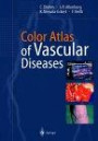 Color Atlas of Vascular Diseases