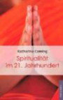 Spiritualität im 21. Jahrhundert