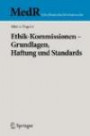 Ethik-Kommissionen - Grundlagen, Haftung und Standards (MedR Schriftenreihe Medizinrecht) (German Edition)