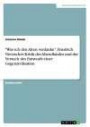 Was ich den Alten verdanke". Friedrich Nietzsches Kritik des Abendlandes und der Versuch des Entwurfs einer Gegenzivilisation