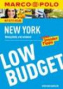 MARCO POLO Reiseführer Low Budget New York: Wenig Geld, viel erleben!