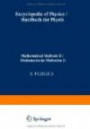 Encyclopedia of Physics / Handbuch der Physik: Mathematical Methods II / Mathematische Methoden II (Handbuch der Physik Encyclopedia of Physics / ... Methods II) (German and English Edition) q