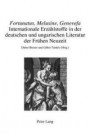 «Fortunatus, Melusine, Genovefa» - Internationale Erzählstoffe in der deutschen und ungarischen Literatur der Frühen Neuzeit (Beihefte zu Simpliciana, Band 6)
