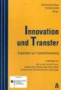 Innovation und Transfer: Expertisen zur Transferforschung