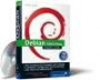 Debian GNU / Linux - Das Praxisbuch - aktuell zur Version 4.0 »Etch«