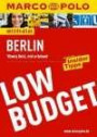 Marco Polo Low Budget Berlin: Wenig Geld, viel erleben