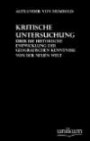 Kritische Untersuchungen über die historische Entwicklung der geografischen Erkenntnisse von der neuen Welt