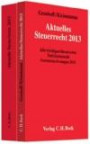 Grashoff, Aktuelles Steuerrecht 2013 und Aktuelle Steuertexte 2013: Rechtsstand: voraussichtlich 1. Januar 2013
