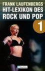 Frank Laufenbergs Hit-Lexikon des Rock und Pop