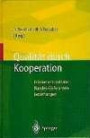 Qualität durch Kooperation: Interne und Externe Kunden-Lieferanten-Beziehungen