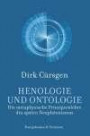 Henologie und Ontologie: Die metaphysische Prinzipienlehre des späten Neuplatonismus