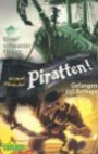 Doppelbandaktion: Piratten 1 + 2: Unter schwarzer Flagge / Gefangen auf Rattuga