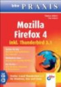 Mozilla Firefox 4: inkl. Thunderbird 3.1 (bhv Praxis)