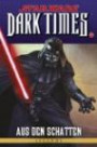 Star Wars Comics: Bd. 83: Dark Times - Aus den Schatten IV