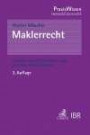 Maklerrecht: Lexikon des öffentlichen und privaten Maklerrechts