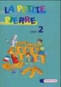 La Petite Pierre: La Petite Pierre, Bd.2, Cahier d' activites