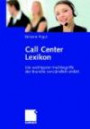 Call Center Lexikon: Die wichtigsten Fachbegriffe der Branche verständlich erklärt
