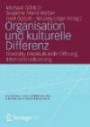 Organisation und kulturelle Differenz: Diversity, Interkulturelle Öffnung, Internationalisierung (Organisation und Pädagogik)